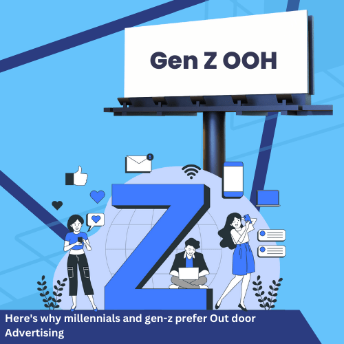 Here’s Why Millennials and Gen Z Prefer Outdoor Advertising