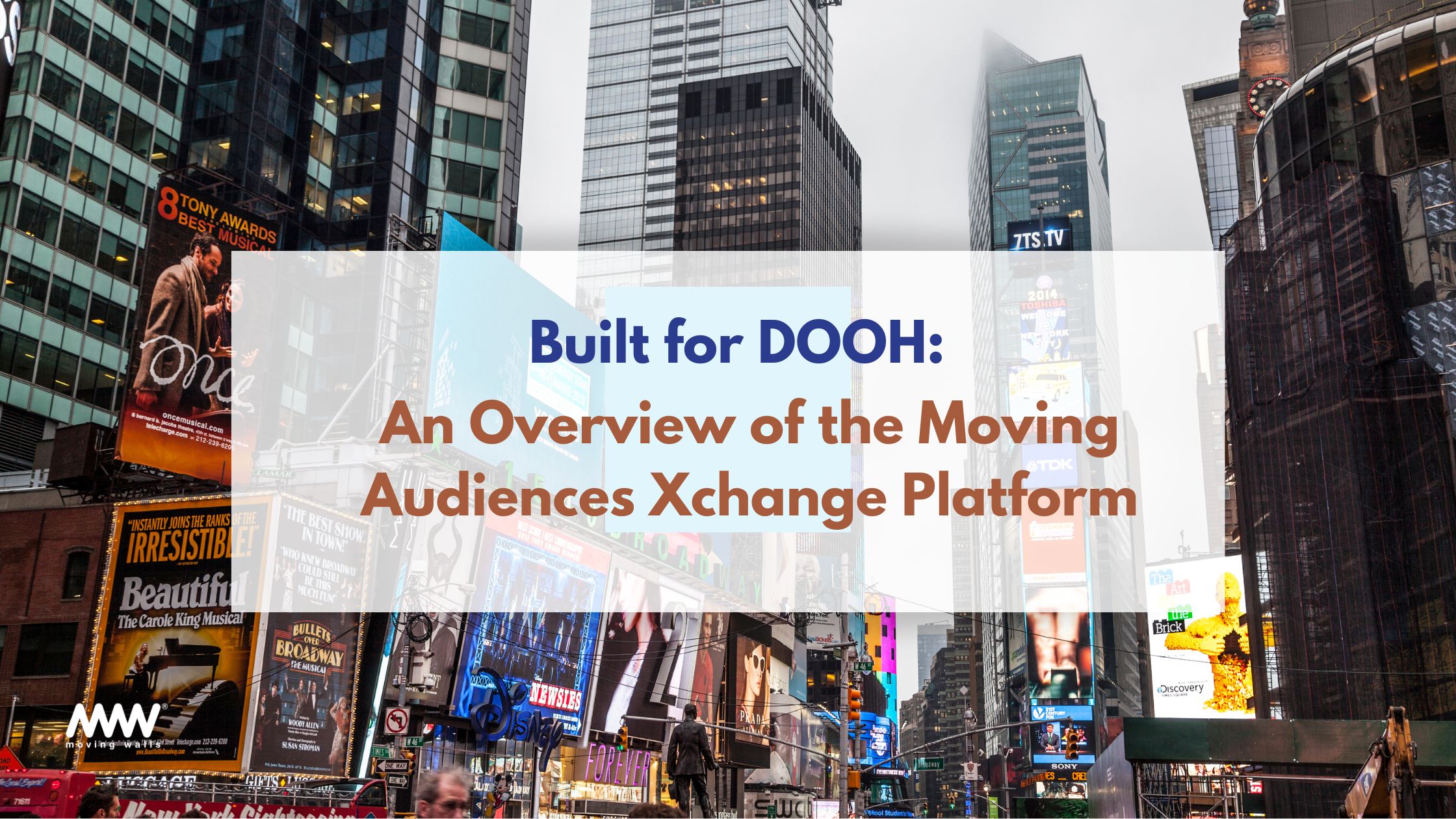 为 DOOH 而建：Moving Audiences 平台概述